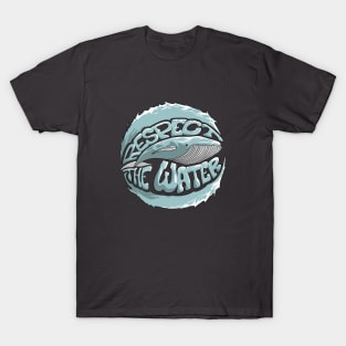 Respect the Water - Whale T-Shirt